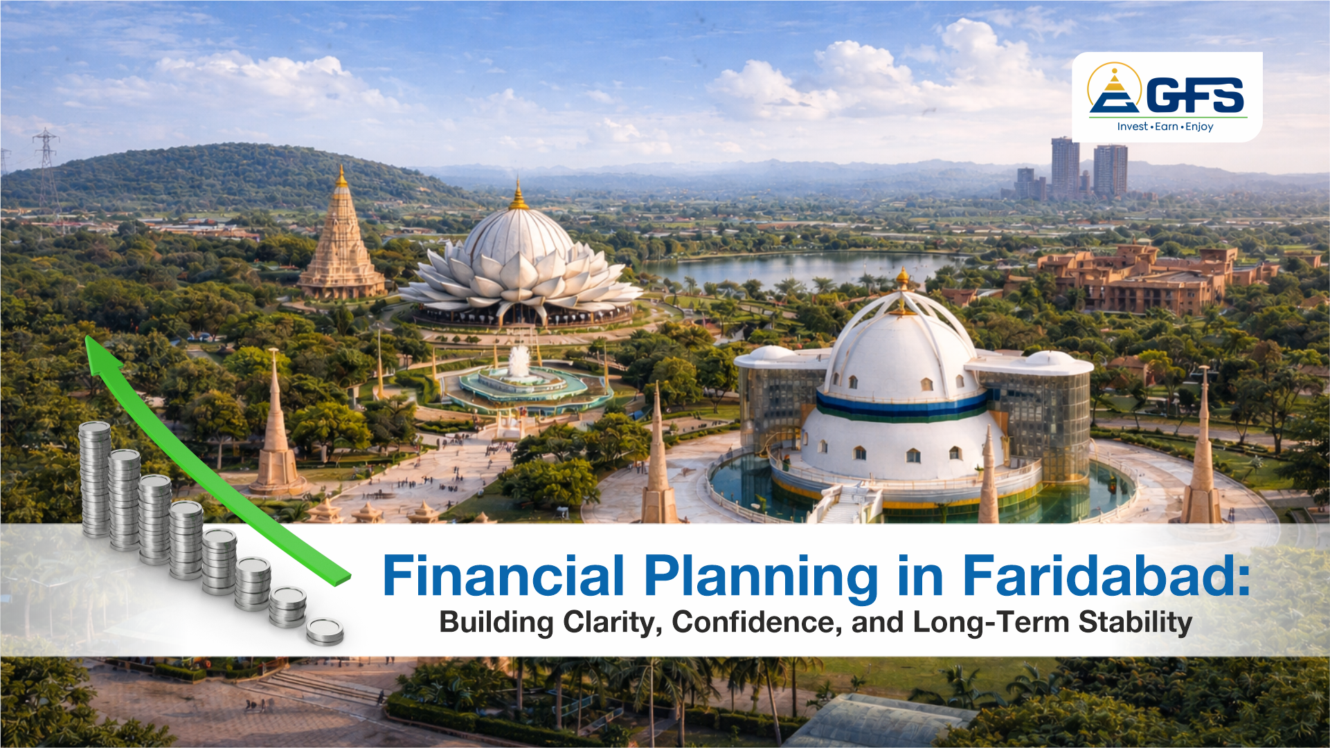 Financial Planning in Faridabad: Build Clarity, Confidence & Long-Term Stability
